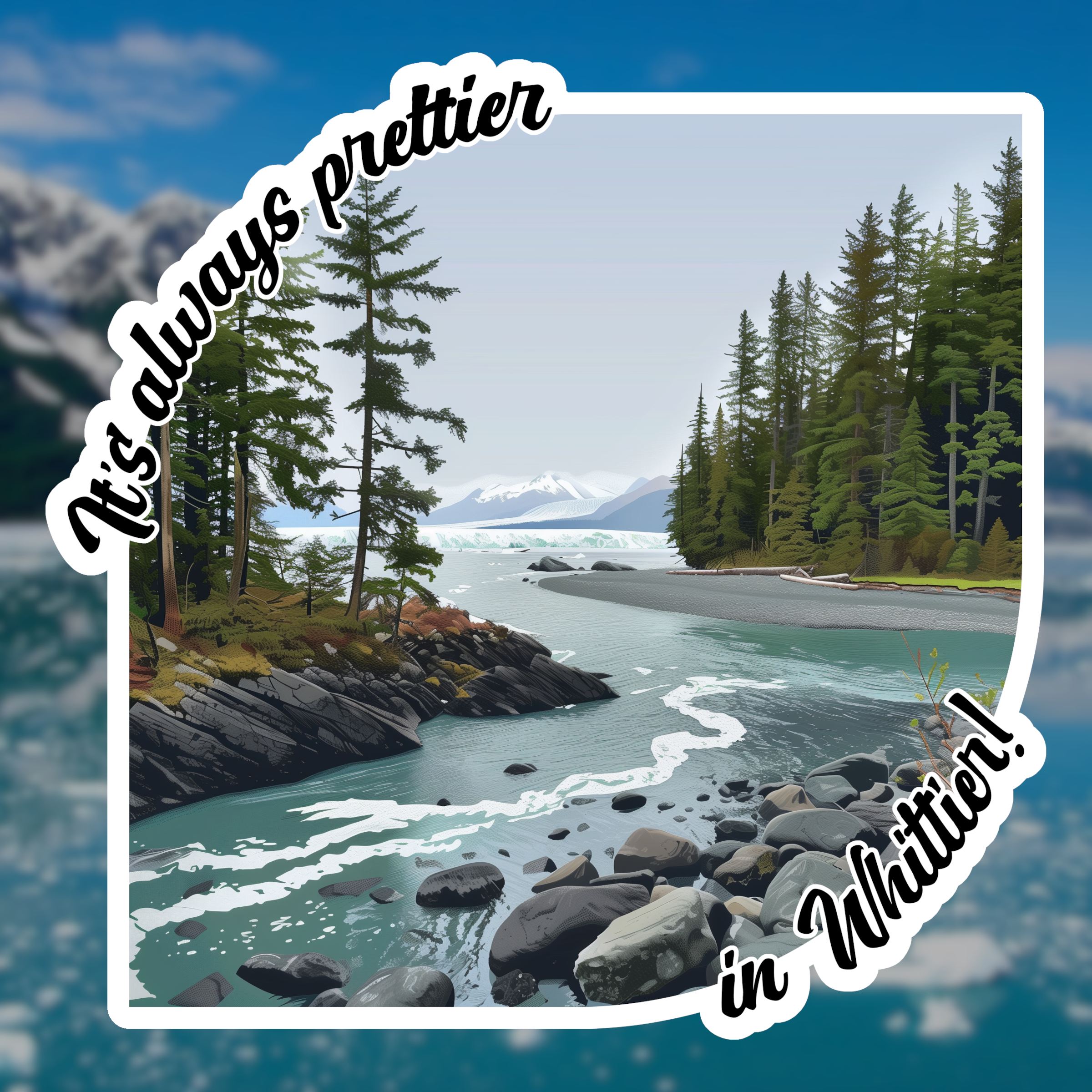 It's Always Prettier in Whittier Sticker - Image 2